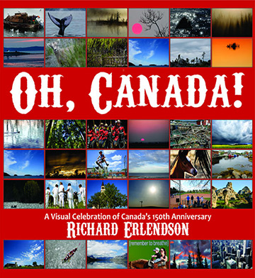 Oh, Canada! A Visual Celebration of Canada's 150th Anniversary