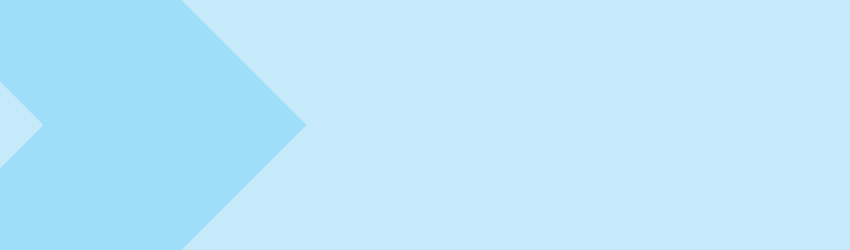 A light blue background with a chevron on the far left that points to the right.