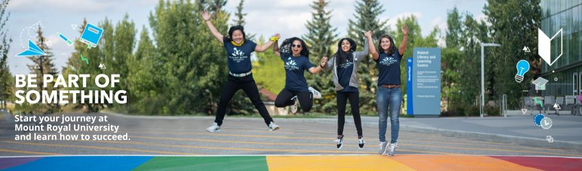 A group of MRU students enjoying the campus with the phrase Be Part of Something overlaid.