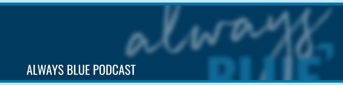 The Always Blue Podcast logo on a blue background.