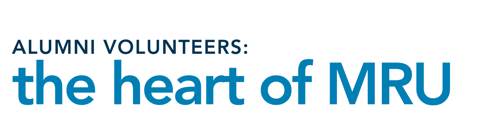 Alumni volunteers: The heart of MRU