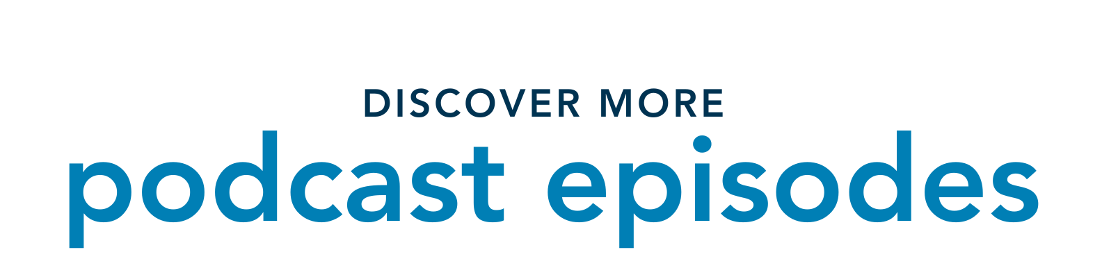 Discover more podcast episodes