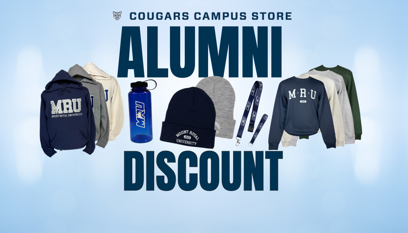 The words "Cougars Campus Store Alumni Discount" surrounded by all sorts of MRU branded apparel and swag.