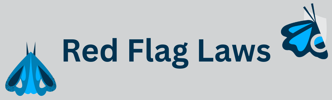 A Header saying "Red Flag Laws" with two blue butterflies