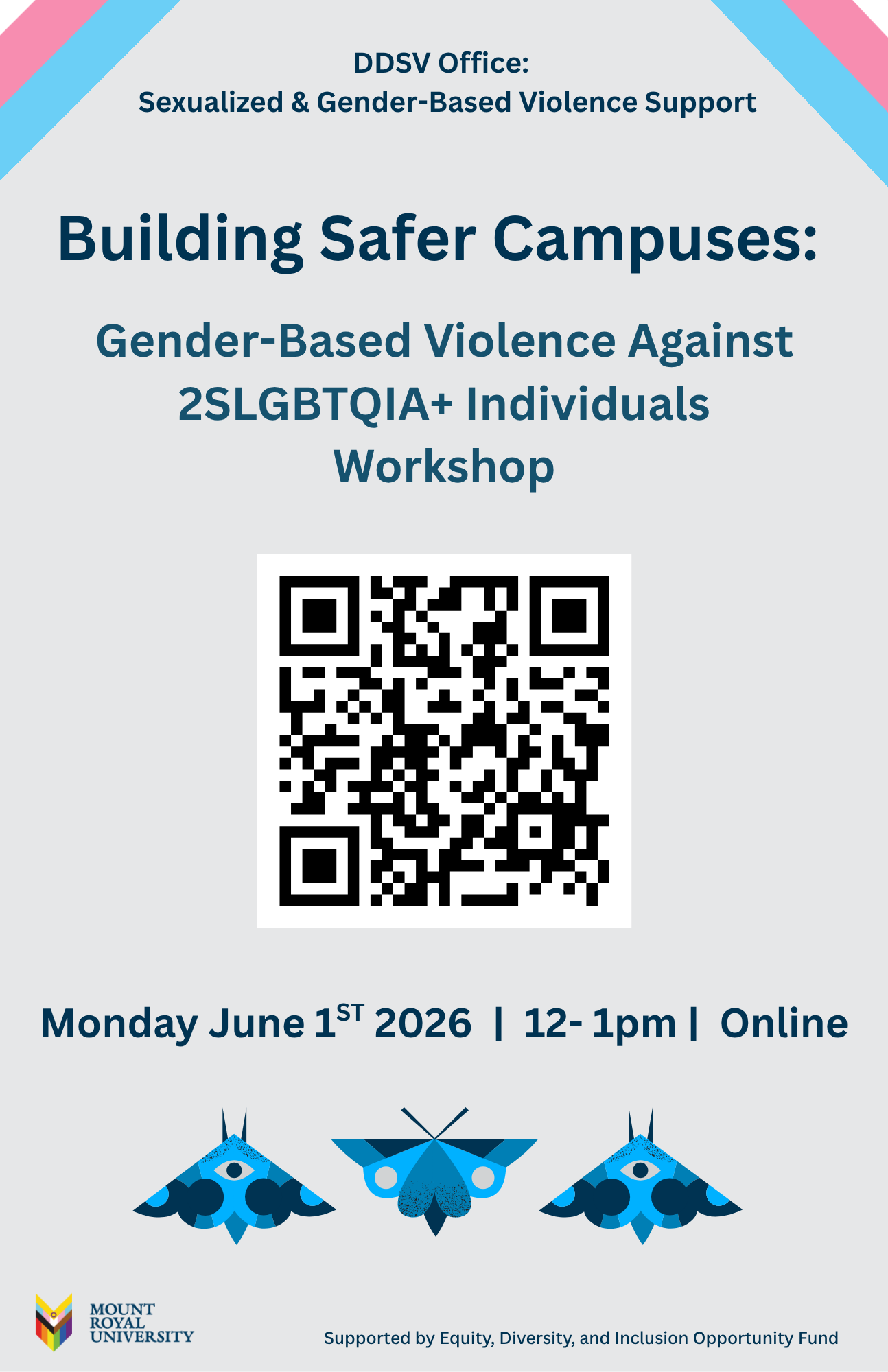 A poster for an upcoming online webinar called "Building Safer Campuses: Gender-Based Violence Against 2SLGBTQIA+ Individuals" from the DDV Office: Sexualized & Gender-Based Violence Support that is taking place on Monday, June 1st, 12-1pm online.