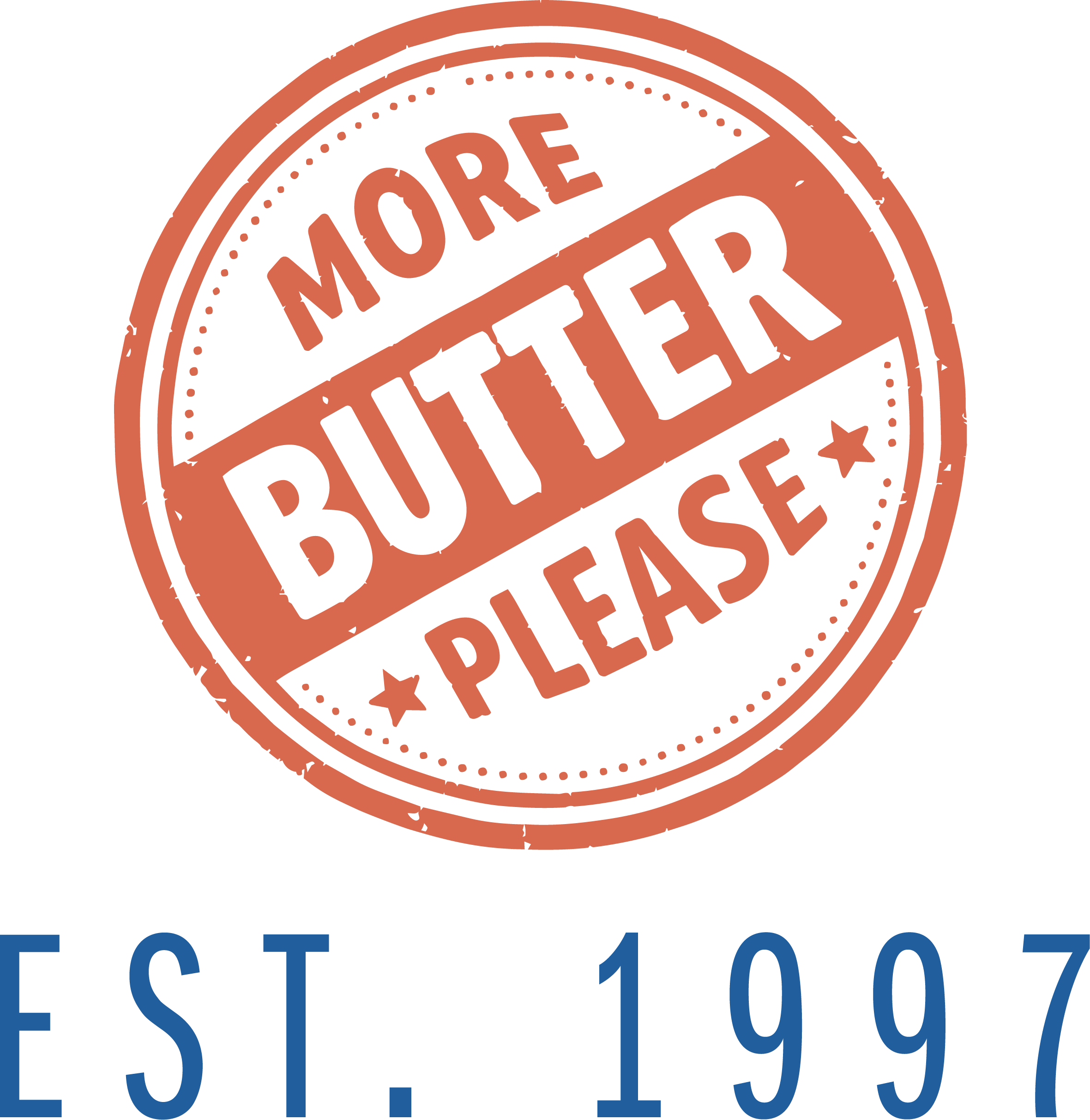 A vintage illustrated emblem that reads 'More butter please' and the text 'Est. 1997'