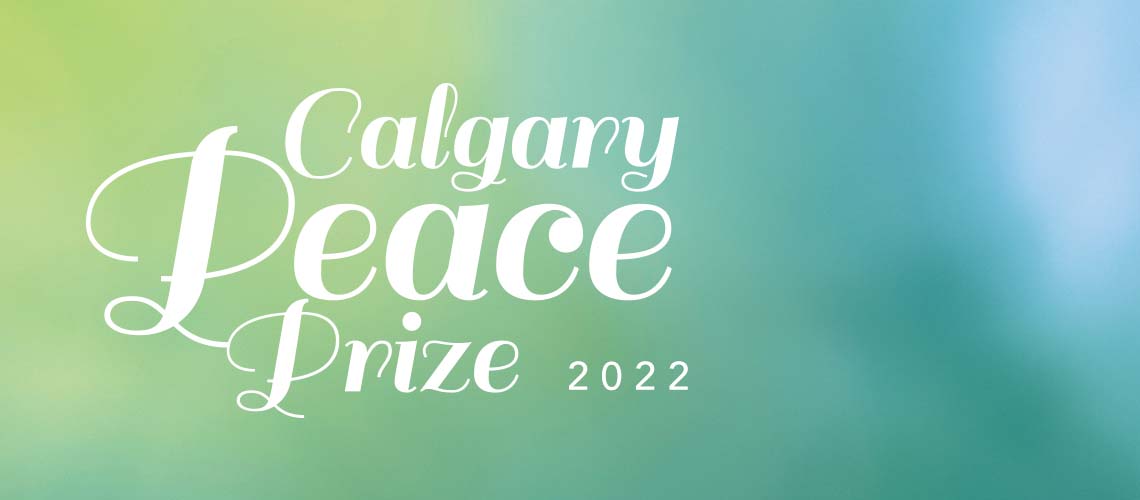 Calgary Peace Prize event header 2022