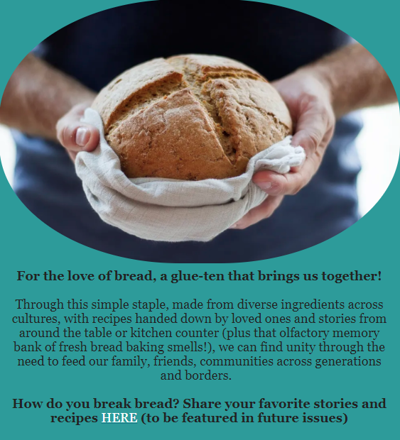 click here to share your story and/or recipe about bread.