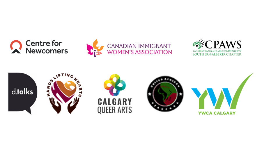 The eight community partners of the Artist as Changemaker cohort are Centre for Newcomers, Canadian Immigrant Women's Association, CPAWS, D.Talks, Hands Lifting Hearts, Calgary Queer Art, United African Dispora, YW Calgary
