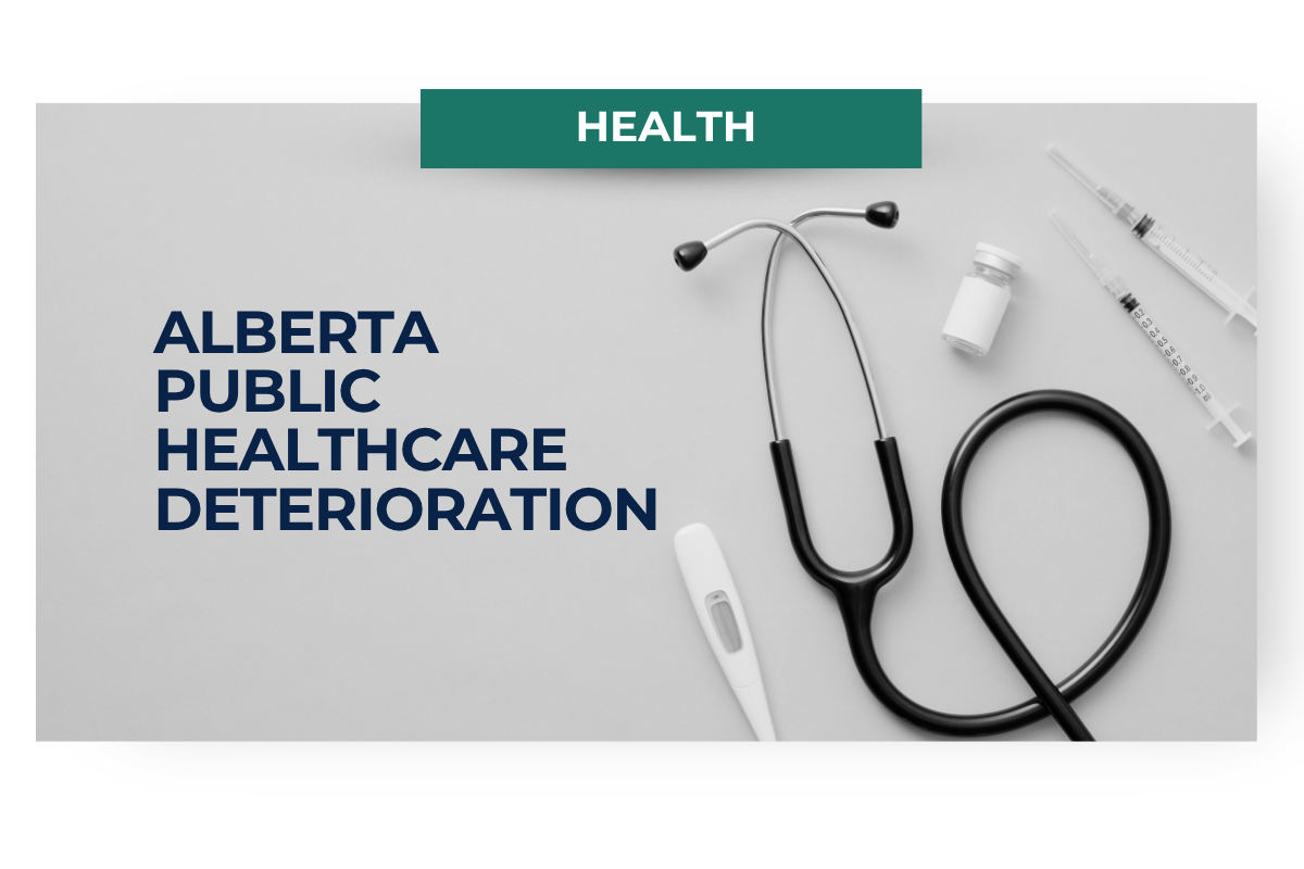 Alberta Public Healthcare Deterioration