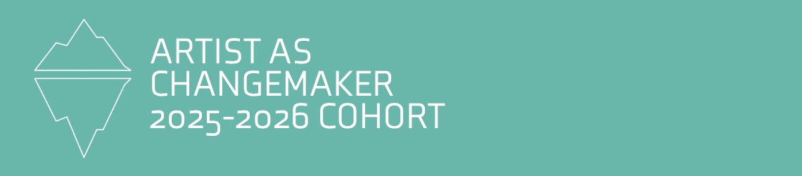 Artist as Changemaker