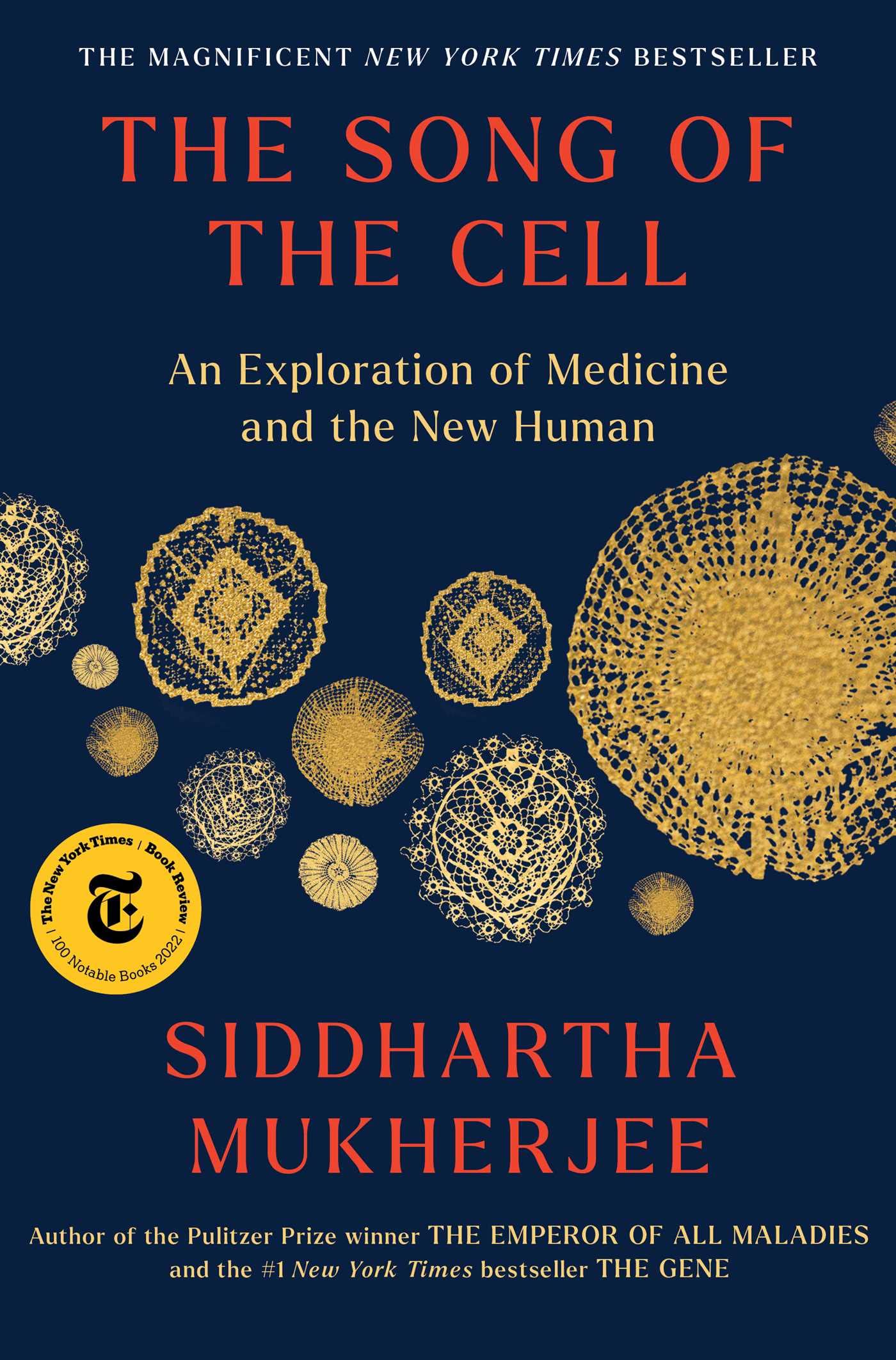 Book the Song of the Cell: An Exploration of Medicine and the New Human