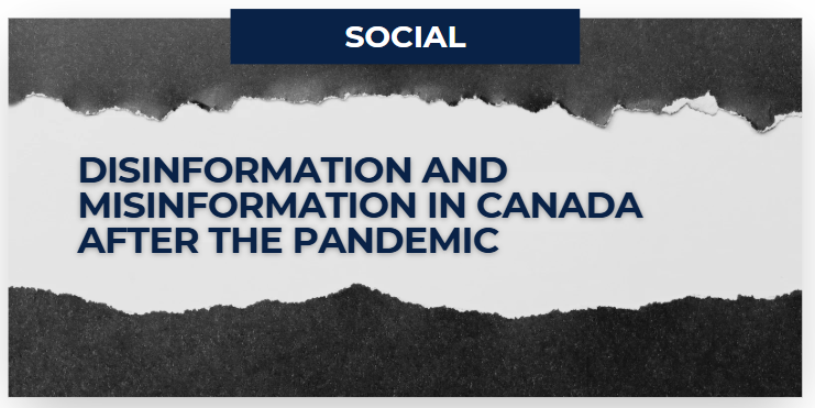 Disinformation and Misinformation In Canada After the Pandemic - Team The House Hippo