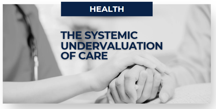 MRU Winner - The Systemic Undervaluation of Care